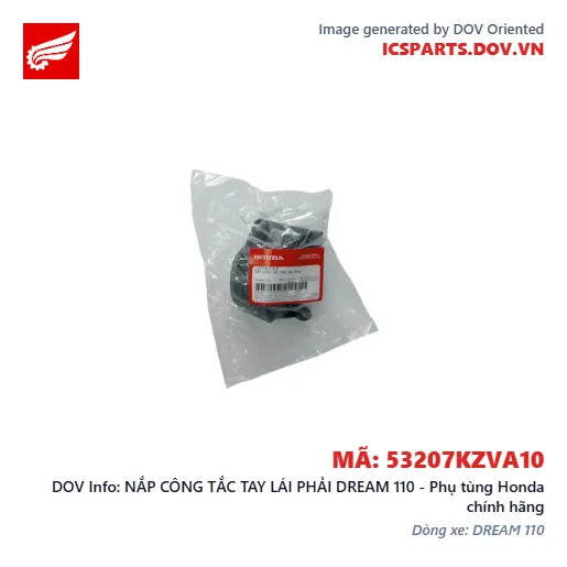NẮP CÔNG TẮC TAY LÁI PHẢI DREAM 110 - Phụ tùng Honda chính hãng