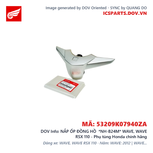 NẮP ỐP ĐỒNG HỒ *NH-B24M* WAVE, WAVE RSX 110 - Phụ tùng Honda chính hãng