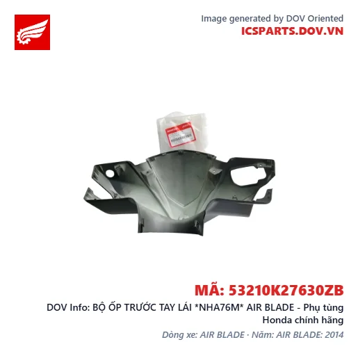 BỘ ỐP TRƯỚC TAY LÁI *NHA76M* AIR BLADE - Phụ tùng Honda chính hãng
