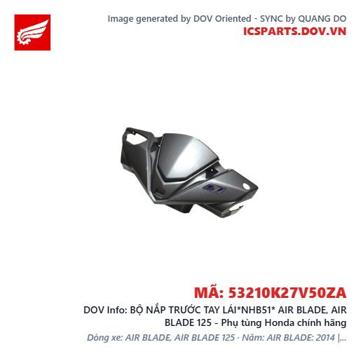 BỘ NẮP TRƯỚC TAY LÁI*NHB51* AIR BLADE, AIR BLADE 125 - Phụ tùng Honda chính hãng