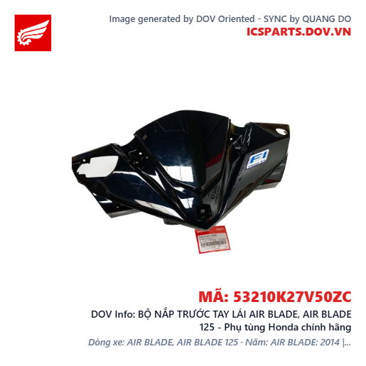 BỘ NẮP TRƯỚC TAY LÁI AIR BLADE, AIR BLADE 125 - Phụ tùng Honda chính hãng