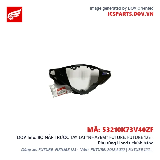 BỘ NẮP TRƯỚC TAY LÁI *NHA76M* FUTURE, FUTURE 125 - Phụ tùng Honda chính hãng