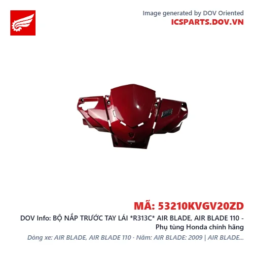 BỘ NẮP TRƯỚC TAY LÁI *R313C* AIR BLADE, AIR BLADE 110 - Phụ tùng Honda chính hãng