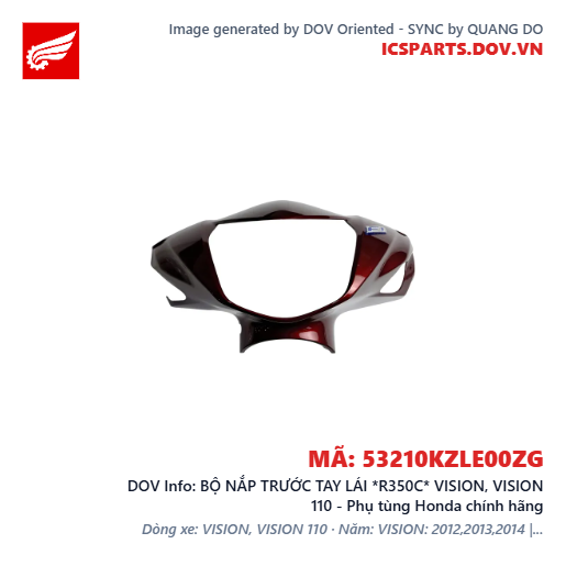 BỘ NẮP TRƯỚC TAY LÁI *R350C* VISION, VISION 110 - Phụ tùng Honda chính hãng