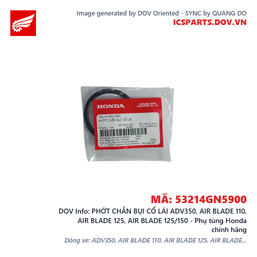 PHỚT CHẮN BỤI CỔ LÁI ADV350, AIR BLADE 110, AIR BLADE 125, AIR BLADE 125/150 - Phụ tùng Honda chính hãng