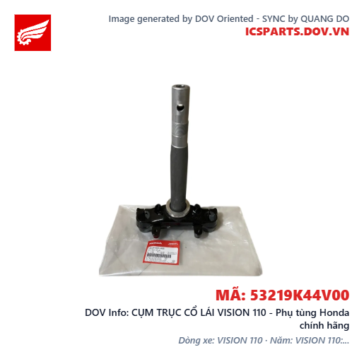 CỤM TRỤC CỔ LÁI VISION 110 - Phụ tùng Honda chính hãng