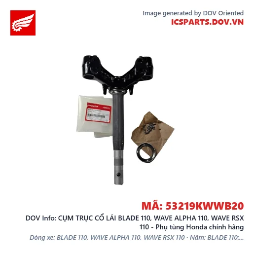 CỤM TRỤC CỔ LÁI BLADE 110, WAVE ALPHA 110, WAVE RSX 110 - Phụ tùng Honda chính hãng