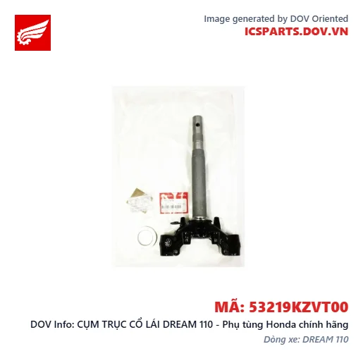 CỤM TRỤC CỔ LÁI DREAM 110 - Phụ tùng Honda chính hãng