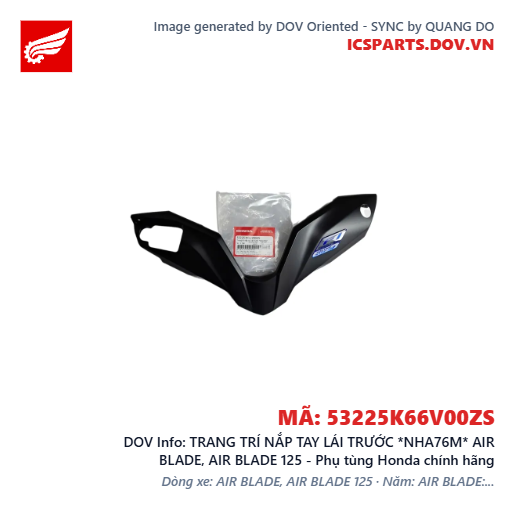 TRANG TRÍ NẮP TAY LÁI TRƯỚC *NHA76M* AIR BLADE, AIR BLADE 125 - Phụ tùng Honda chính hãng
