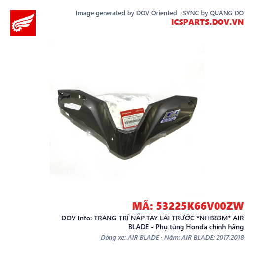 TRANG TRÍ NẮP TAY LÁI TRƯỚC *NHB83M* AIR BLADE - Phụ tùng Honda chính hãng