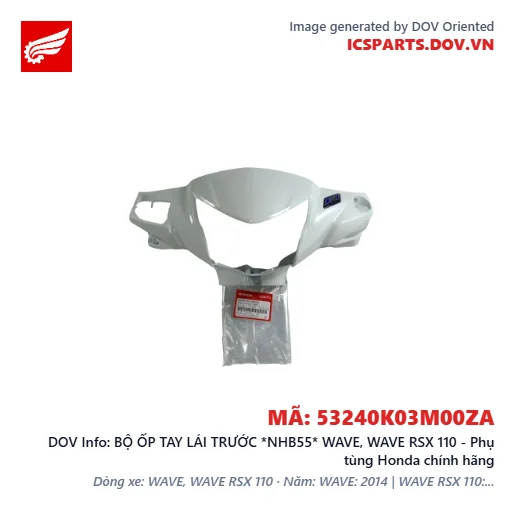 BỘ ỐP TAY LÁI TRƯỚC *NHB55* WAVE, WAVE RSX 110 - Phụ tùng Honda chính hãng