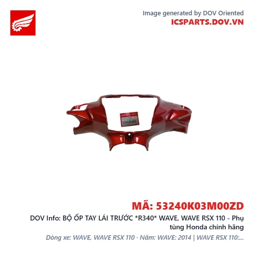 BỘ ỐP TAY LÁI TRƯỚC *R340* WAVE, WAVE RSX 110 - Phụ tùng Honda chính hãng