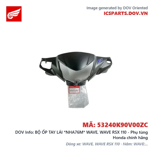 BỘ ỐP TAY LÁI *NHA76M* WAVE, WAVE RSX 110 - Phụ tùng Honda chính hãng