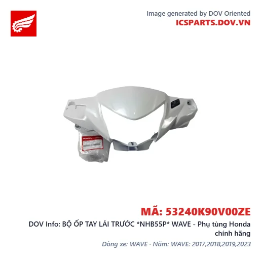 BỘ ỐP TAY LÁI TRƯỚC *NHB55P* WAVE - Phụ tùng Honda chính hãng