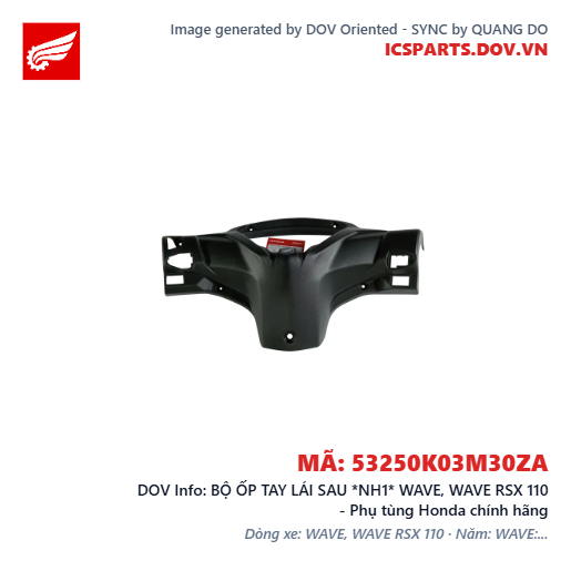 BỘ ỐP TAY LÁI SAU *NH1* WAVE, WAVE RSX 110 - Phụ tùng Honda chính hãng