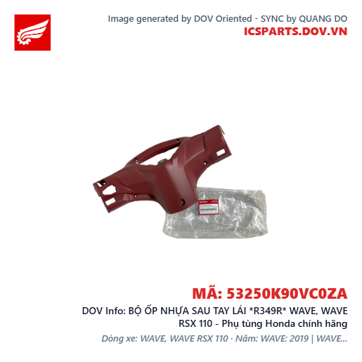 BỘ ỐP NHỰA SAU TAY LÁI *R349R* WAVE, WAVE RSX 110 - Phụ tùng Honda chính hãng