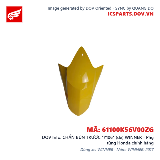 CHẮN BÙN TRƯỚC *Y106* (dè) WINNER - Phụ tùng Honda chính hãng