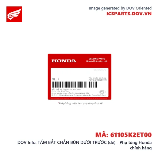 TẤM BẮT CHẮN BÙN DƯỚI TRƯỚC (dè) - Phụ tùng Honda chính hãng