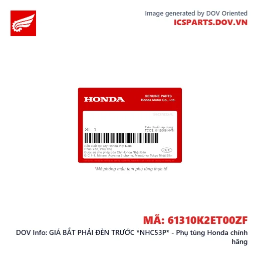 GIÁ BẮT PHẢI ĐÈN TRƯỚC *NHC53P* - Phụ tùng Honda chính hãng