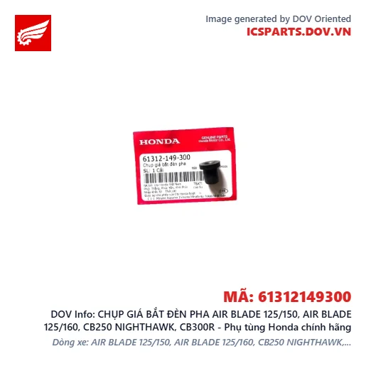 CHỤP GIÁ BẮT ĐÈN PHA AIR BLADE 125/150, AIR BLADE 125/160, CB250 NIGHTHAWK, CB300R - Phụ tùng Honda chính hãng