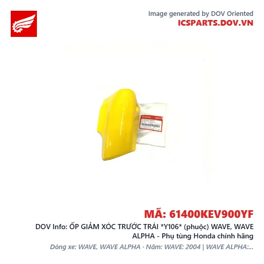ỐP GIẢM XÓC TRƯỚC TRÁI *Y106* (phuộc) WAVE, WAVE ALPHA - Phụ tùng Honda chính hãng