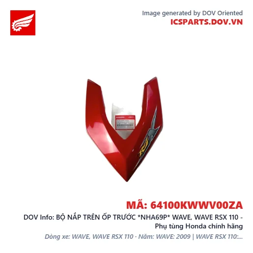 BỘ NẮP TRÊN ỐP TRƯỚC *NHA69P* WAVE, WAVE RSX 110 - Phụ tùng Honda chính hãng