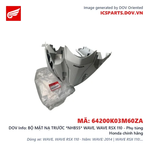 BỘ MẶT NẠ TRƯỚC *NHB55* WAVE, WAVE RSX 110 - Phụ tùng Honda chính hãng