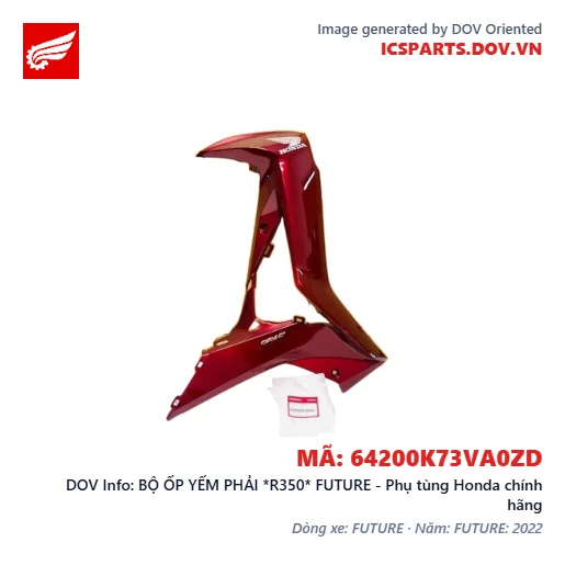 BỘ ỐP YẾM PHẢI *R350* FUTURE - Phụ tùng Honda chính hãng