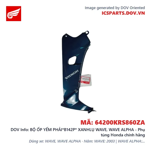 BỘ ỐP YẾM PHẢI*B142P* XANHLỤ WAVE, WAVE ALPHA - Phụ tùng Honda chính hãng