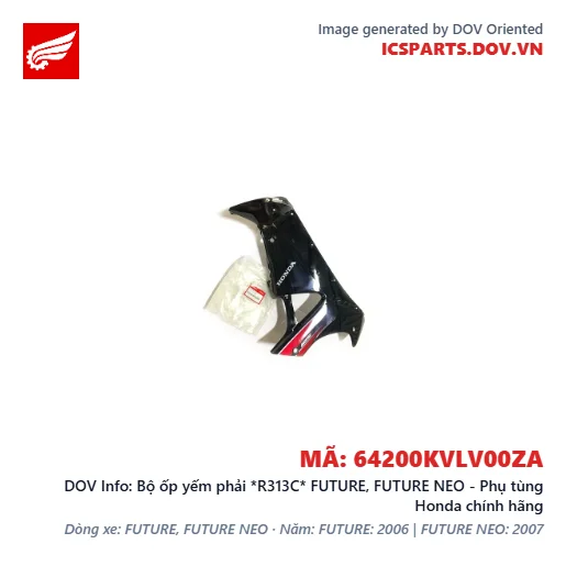 Bộ ốp yếm phải *R313C* FUTURE, FUTURE NEO - Phụ tùng Honda chính hãng