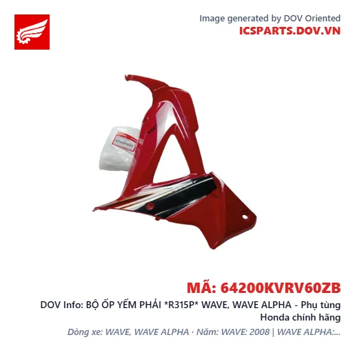 BỘ ỐP YẾM PHẢI *R315P* WAVE, WAVE ALPHA - Phụ tùng Honda chính hãng