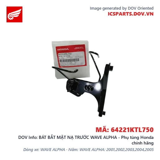 BÁT BẮT MẶT NẠ TRƯỚC WAVE ALPHA - Phụ tùng Honda chính hãng