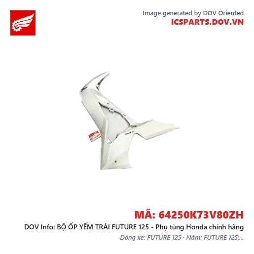 BỘ ỐP YẾM TRÁI FUTURE 125 - Phụ tùng Honda chính hãng