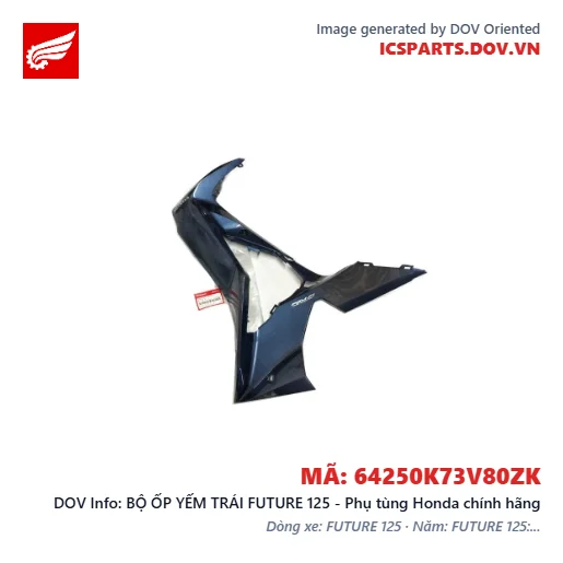 BỘ ỐP YẾM TRÁI FUTURE 125 - Phụ tùng Honda chính hãng