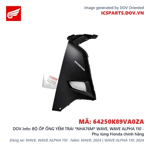 BỘ ỐP ỐNG YẾM TRÁI *NHA76M* WAVE, WAVE ALPHA 110 - Phụ tùng Honda chính hãng