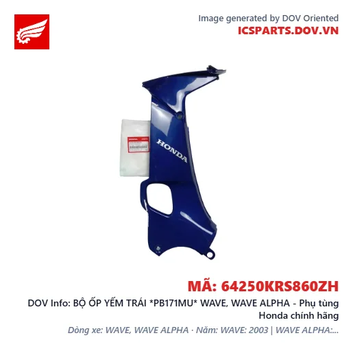 BỘ ỐP YẾM TRÁI *PB171MU* WAVE, WAVE ALPHA - Phụ tùng Honda chính hãng