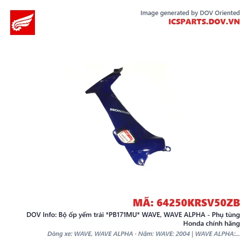 Bộ ốp yếm trái *PB171MU* WAVE, WAVE ALPHA - Phụ tùng Honda chính hãng