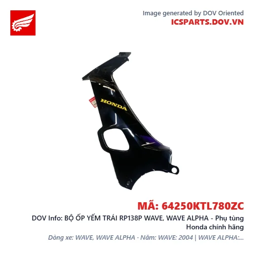 BỘ ỐP YẾM TRÁI RP138P WAVE, WAVE ALPHA - Phụ tùng Honda chính hãng