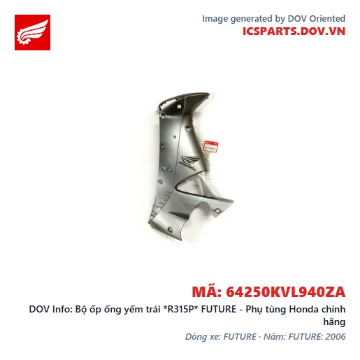 Bộ ốp ống yếm trái *R315P* FUTURE - Phụ tùng Honda chính hãng