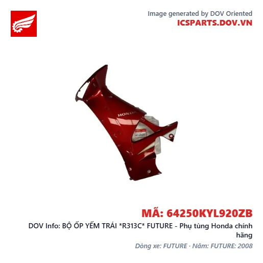 BỘ ỐP YẾM TRÁI *R313C* FUTURE - Phụ tùng Honda chính hãng