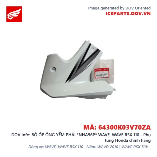 BỘ ỐP ỐNG YẾM PHẢI *NHA96P* WAVE, WAVE RSX 110 - Phụ tùng Honda chính hãng