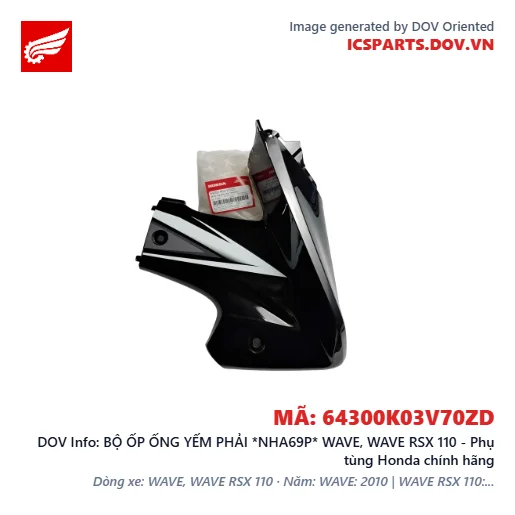 BỘ ỐP ỐNG YẾM PHẢI *NHA69P* WAVE, WAVE RSX 110 - Phụ tùng Honda chính hãng