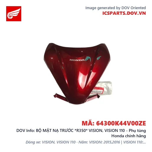 BỘ MẶT NẠ TRƯỚC *R350* VISION, VISION 110 - Phụ tùng Honda chính hãng