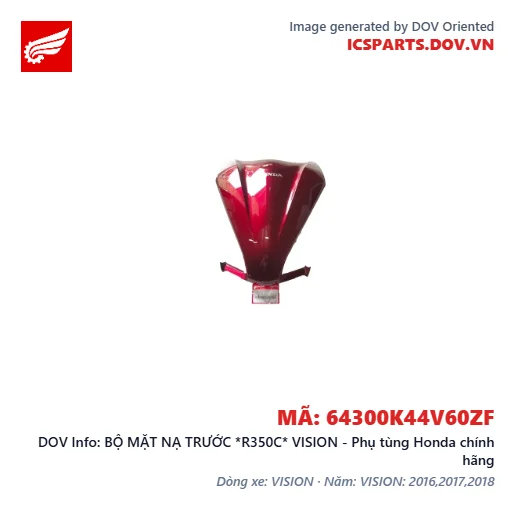 BỘ MẶT NẠ TRƯỚC *R350C* VISION - Phụ tùng Honda chính hãng
