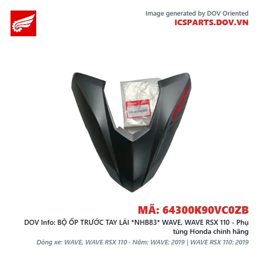 BỘ ỐP TRƯỚC TAY LÁI *NHB83* WAVE, WAVE RSX 110 - Phụ tùng Honda chính hãng