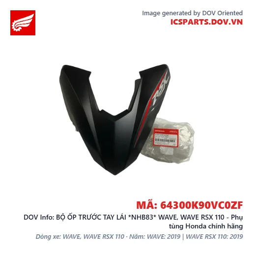 BỘ ỐP TRƯỚC TAY LÁI *NHB83* WAVE, WAVE RSX 110 - Phụ tùng Honda chính hãng