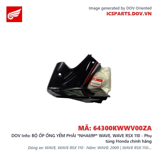 BỘ ỐP ỐNG YẾM PHẢI *NHA69P* WAVE, WAVE RSX 110 - Phụ tùng Honda chính hãng