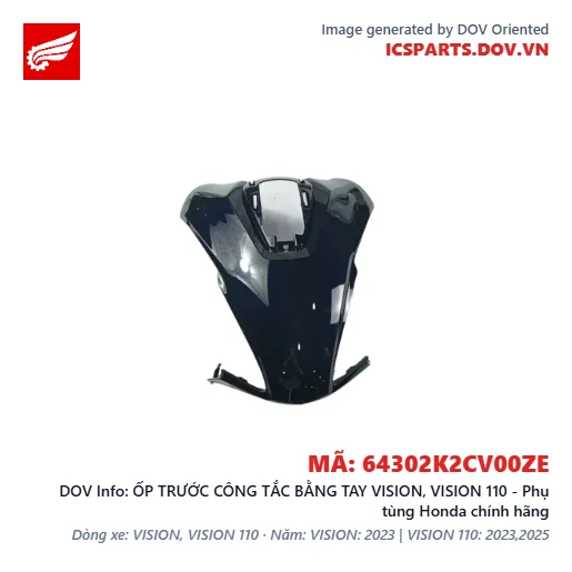 ỐP TRƯỚC CÔNG TẮC BẰNG TAY VISION, VISION 110 - Phụ tùng Honda chính hãng