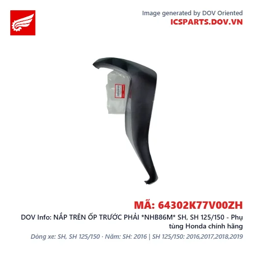 NẮP TRÊN ỐP TRƯỚC PHẢI *NHB86M* SH, SH 125/150 - Phụ tùng Honda chính hãng