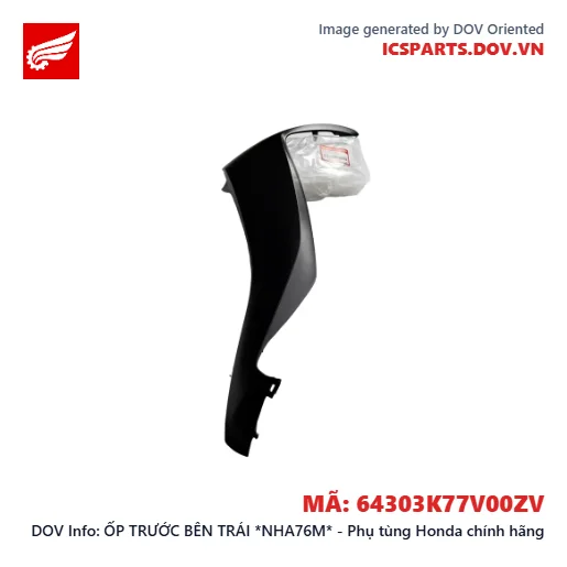 ỐP TRƯỚC BÊN TRÁI *NHA76M* - Phụ tùng Honda chính hãng